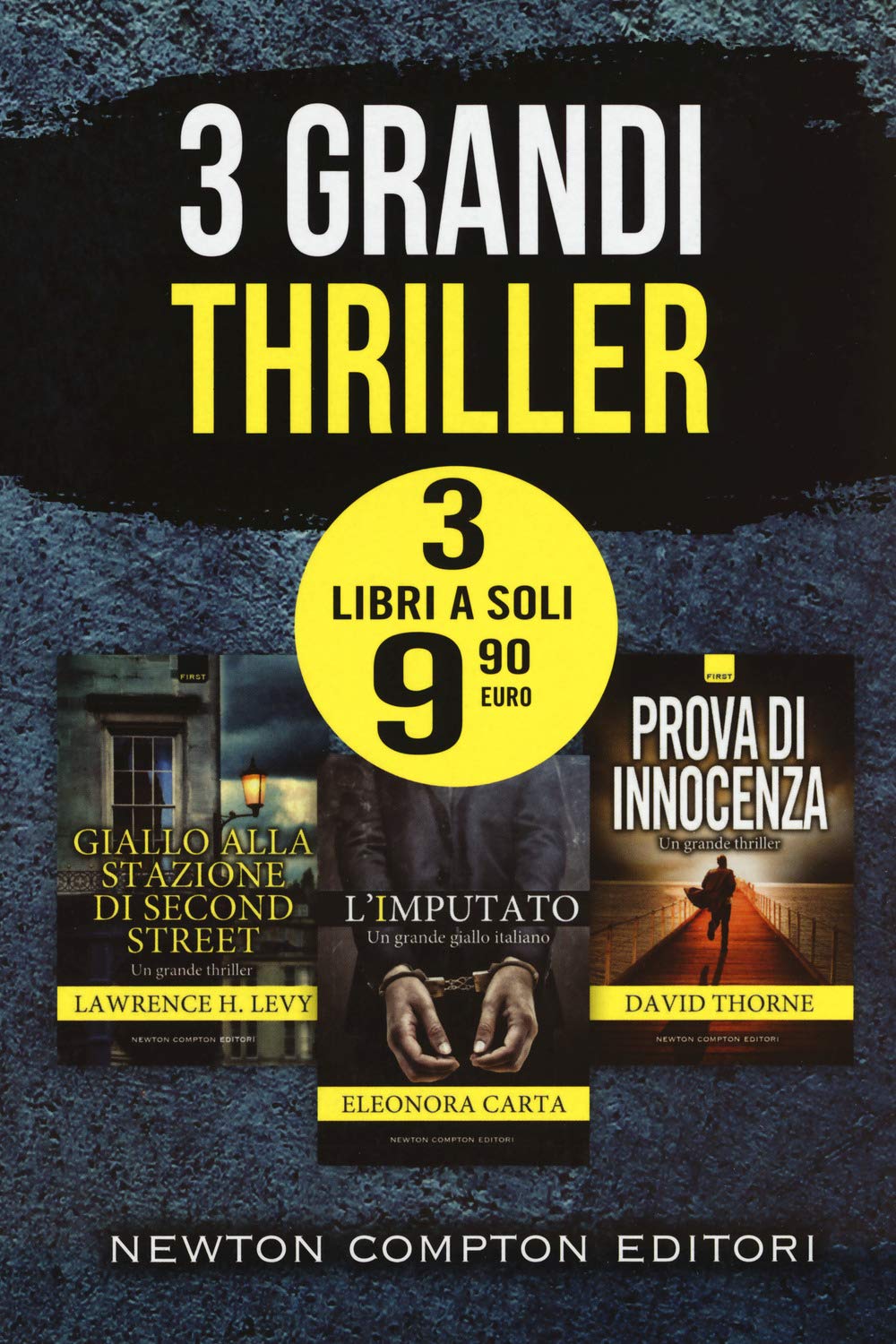 3 grandi thriller: Giallo alla stazione di Second Street-L'imputato-Prova di innocenza book