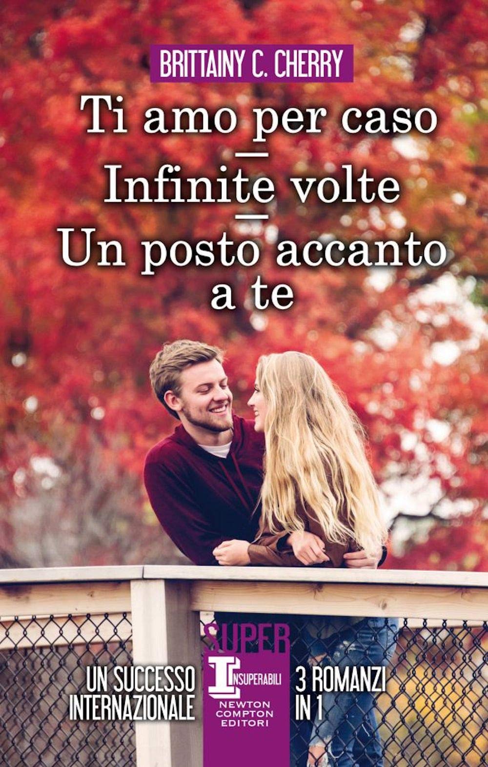 Un posto accanto a te-Ti amo per caso-Infinite volte book