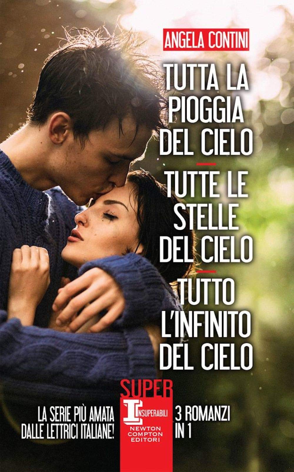 Tutta la pioggia del cielo-Tutte le stelle del cielo-Tutto l'infinito del cielo book