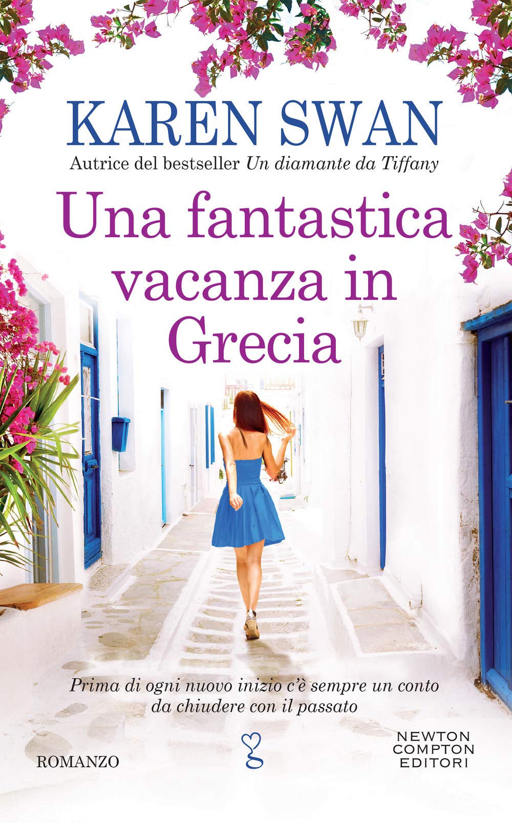 Una fantastica vacanza in Grecia (Anagramma, Band 752) Contemporary literature