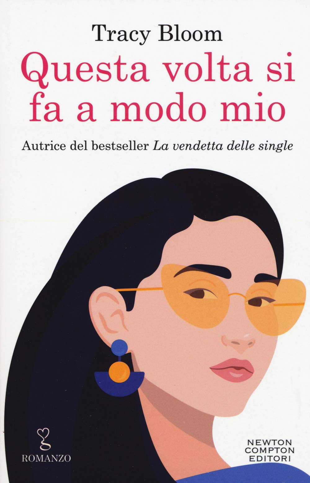 Questa volta si fa a modo mio (Anagramma, Band 753) Contemporary literature