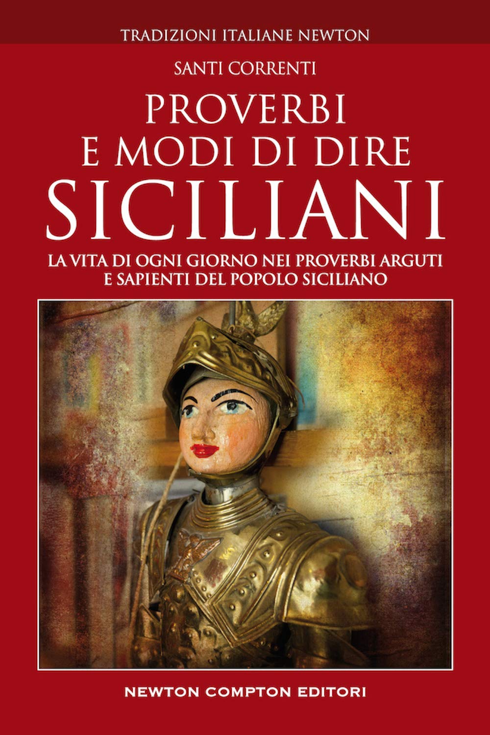 Proverbi e modi di dire siciliani di ieri e di oggi book