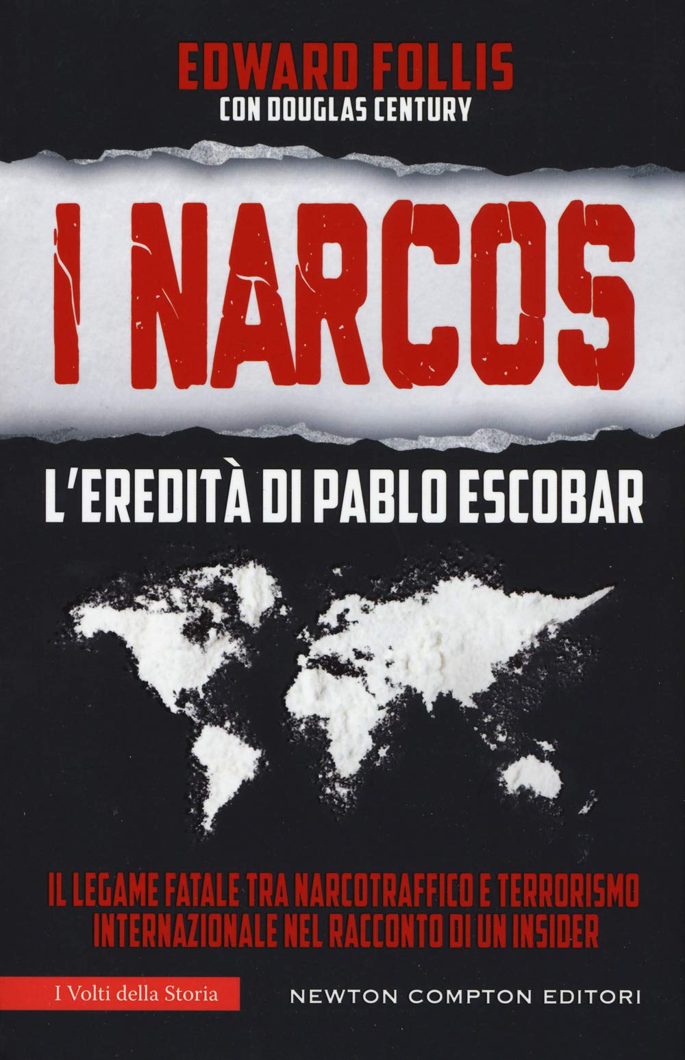 I Narcos. L'eredità di Pablo Escobar (I volti della storia, Band 528) Social Sciences
