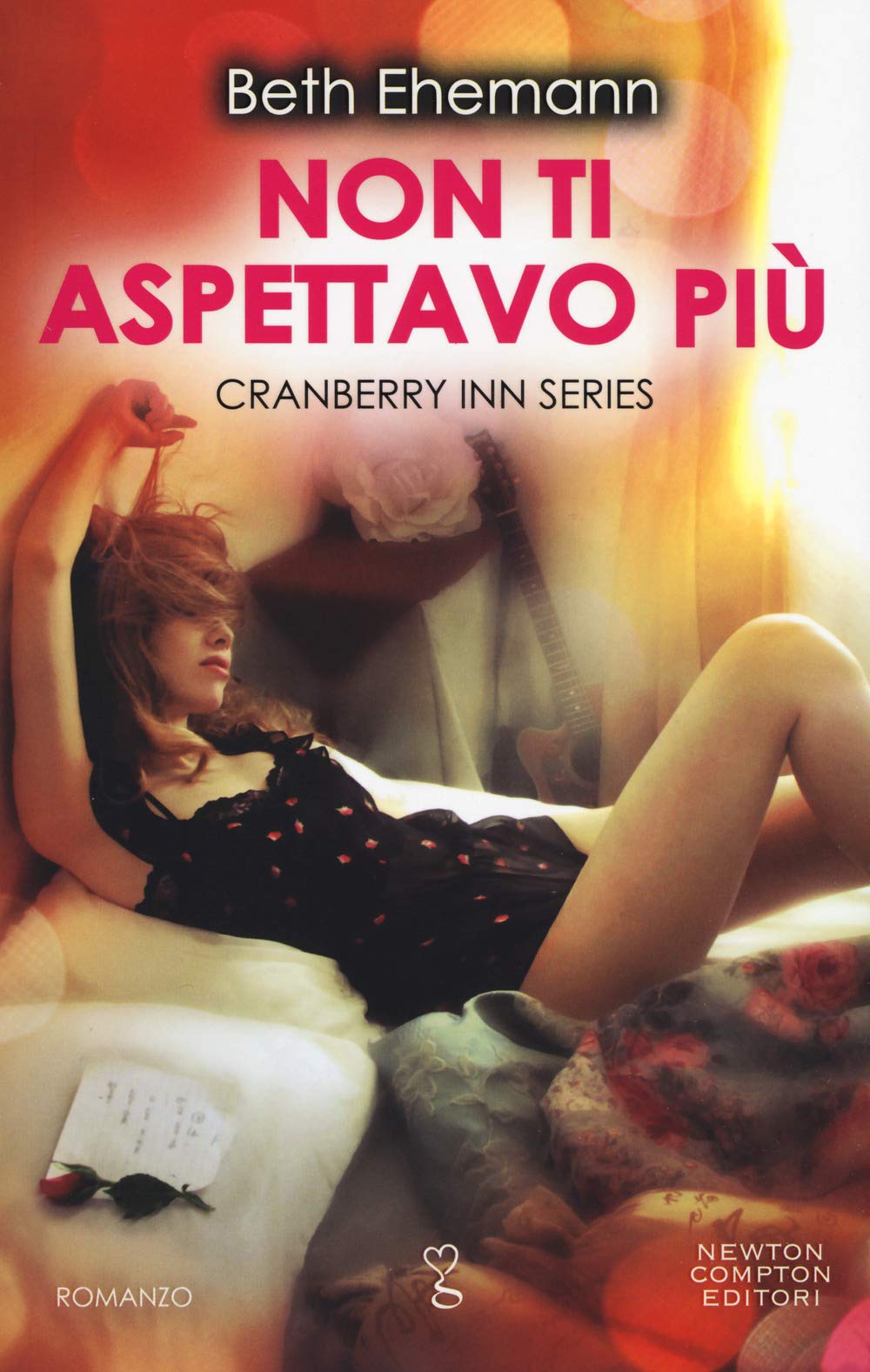 Non ti aspettavo più. Cranberry Inn series (Anagramma, Band 771) Contemporary literature