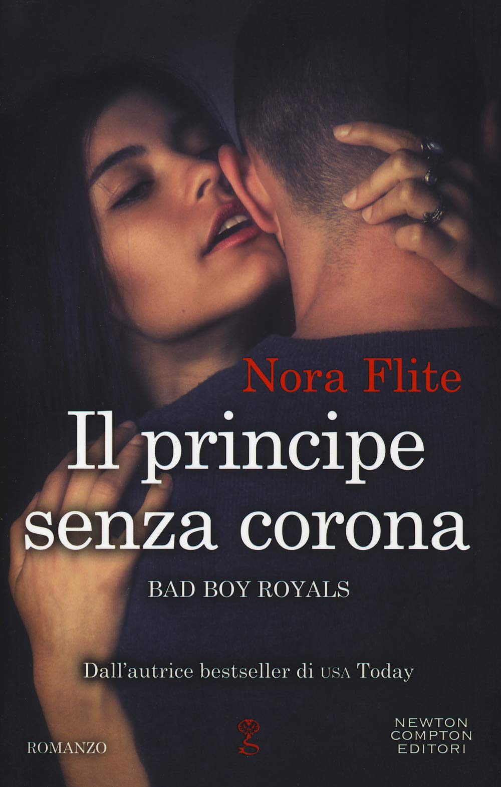 Il principe senza corona. Bad Boy Royals (Anagramma, Band 780) Contemporary literature