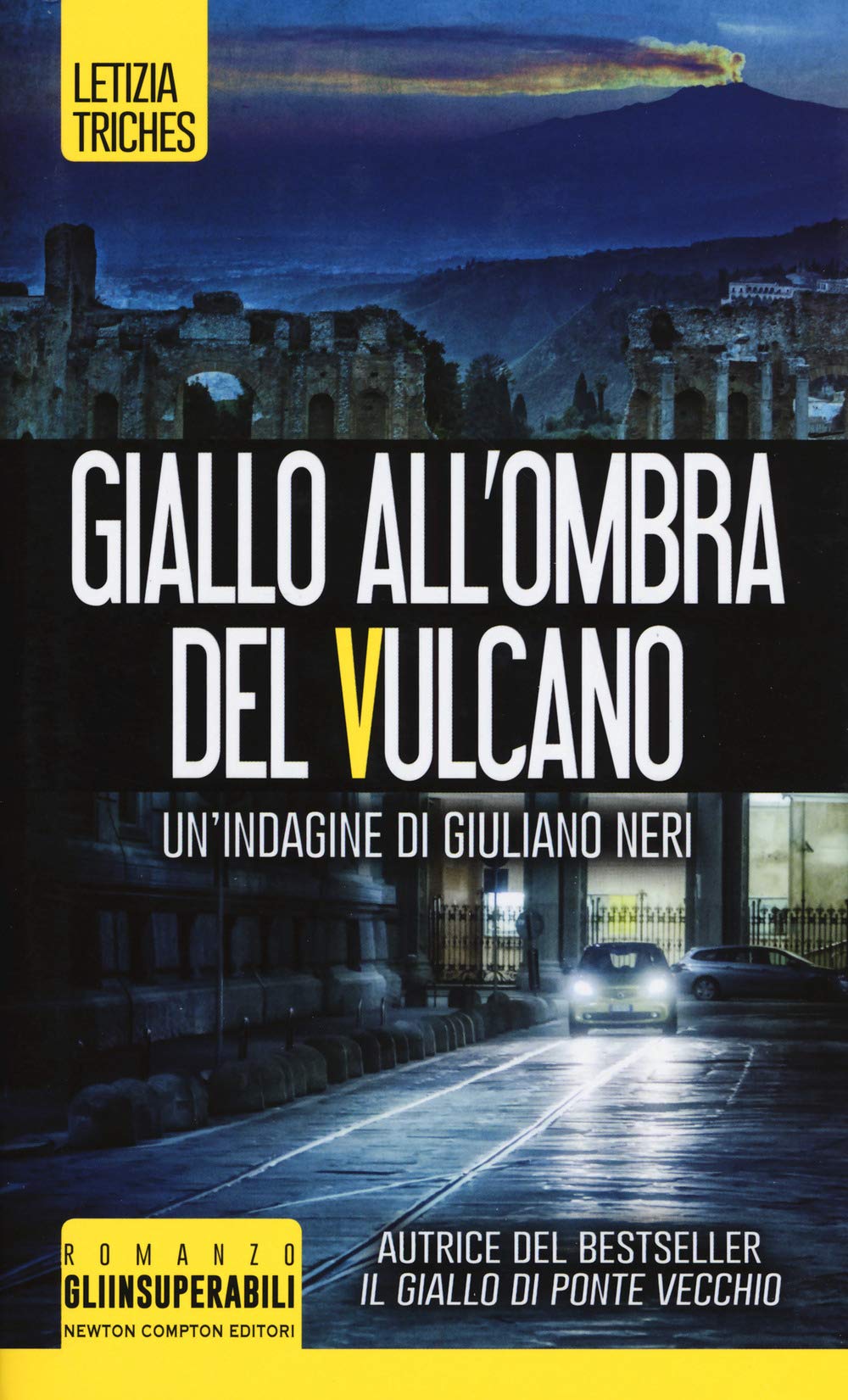 Giallo all'ombra del vulcano. Un'indagine di Giuliano Neri Contemporary literature