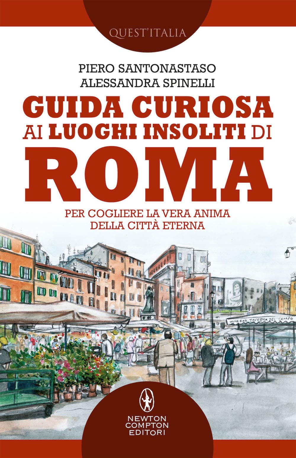 GUIDA CURIOSA LUOGHI ROMA Books
