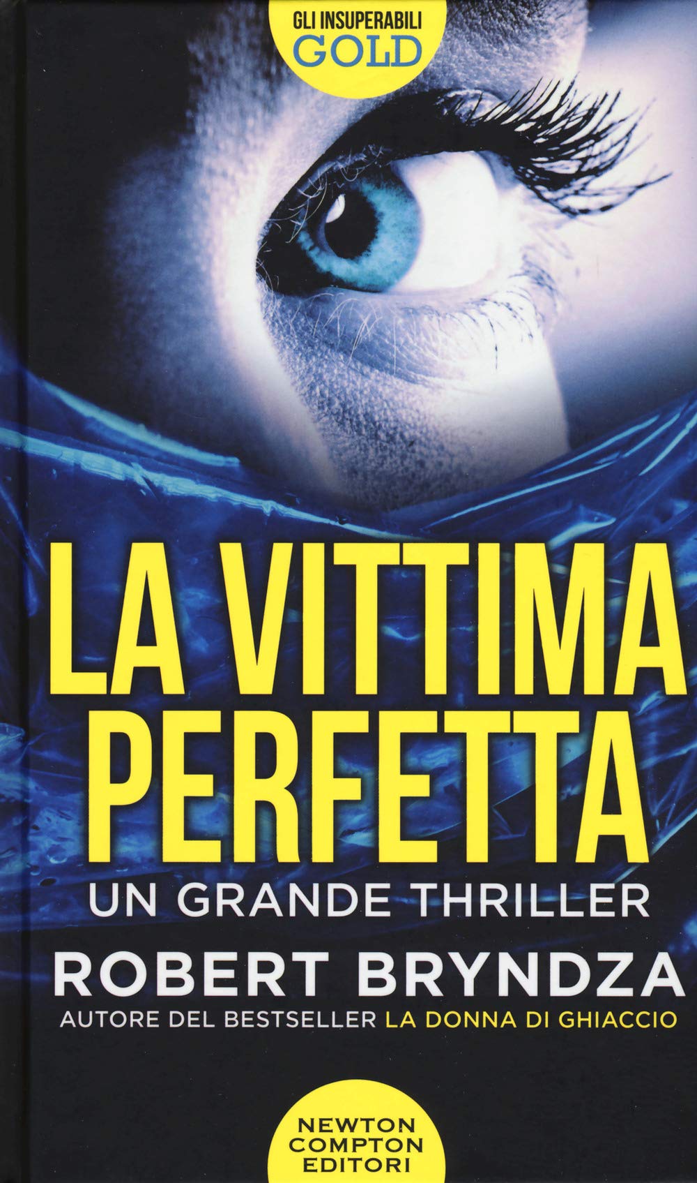La vittima perfetta (Gli insuperabili Gold, Band 157) Contemporary literature