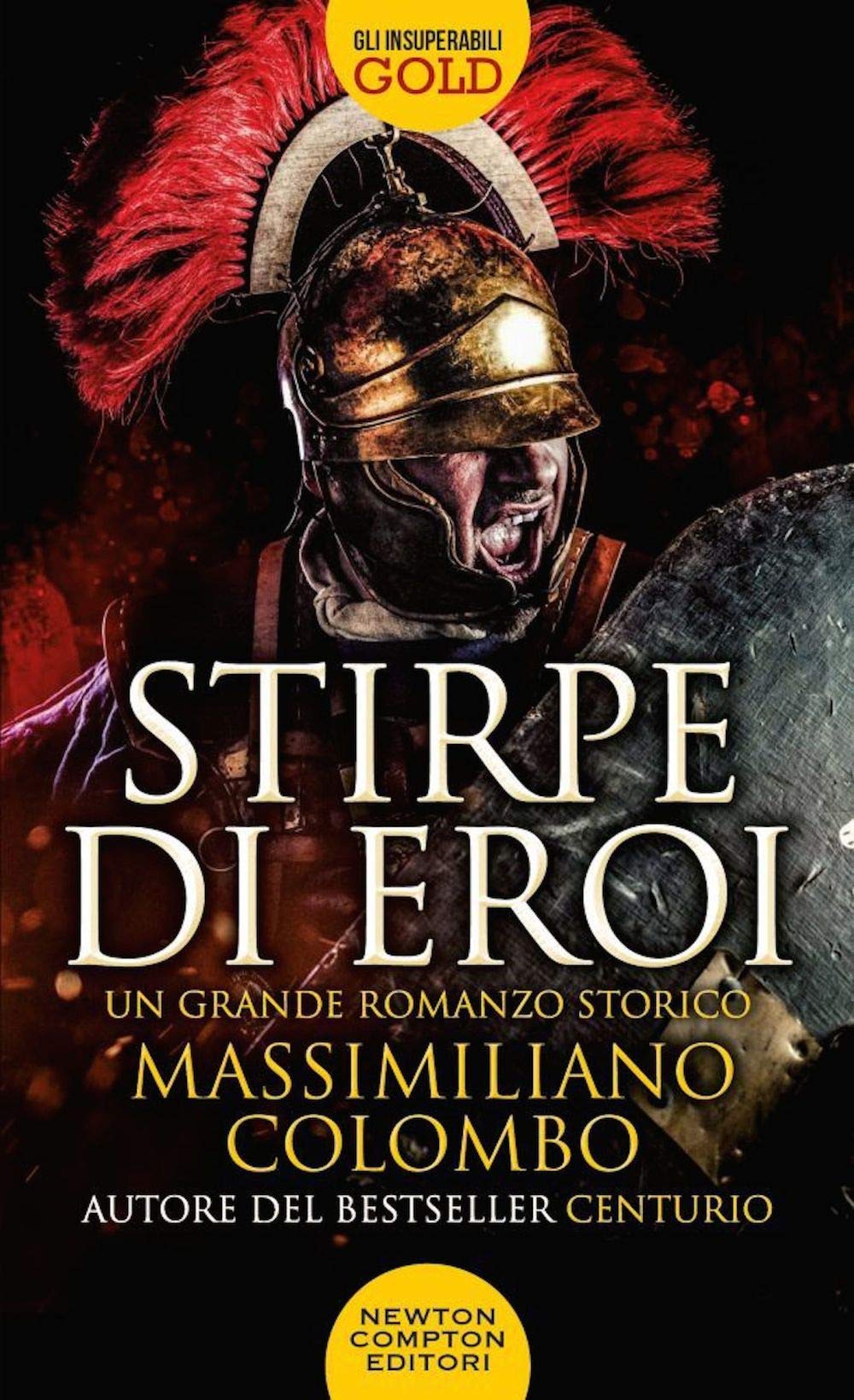 Stirpe di eroi (Gli insuperabili Gold, Band 168) Historical Fiction