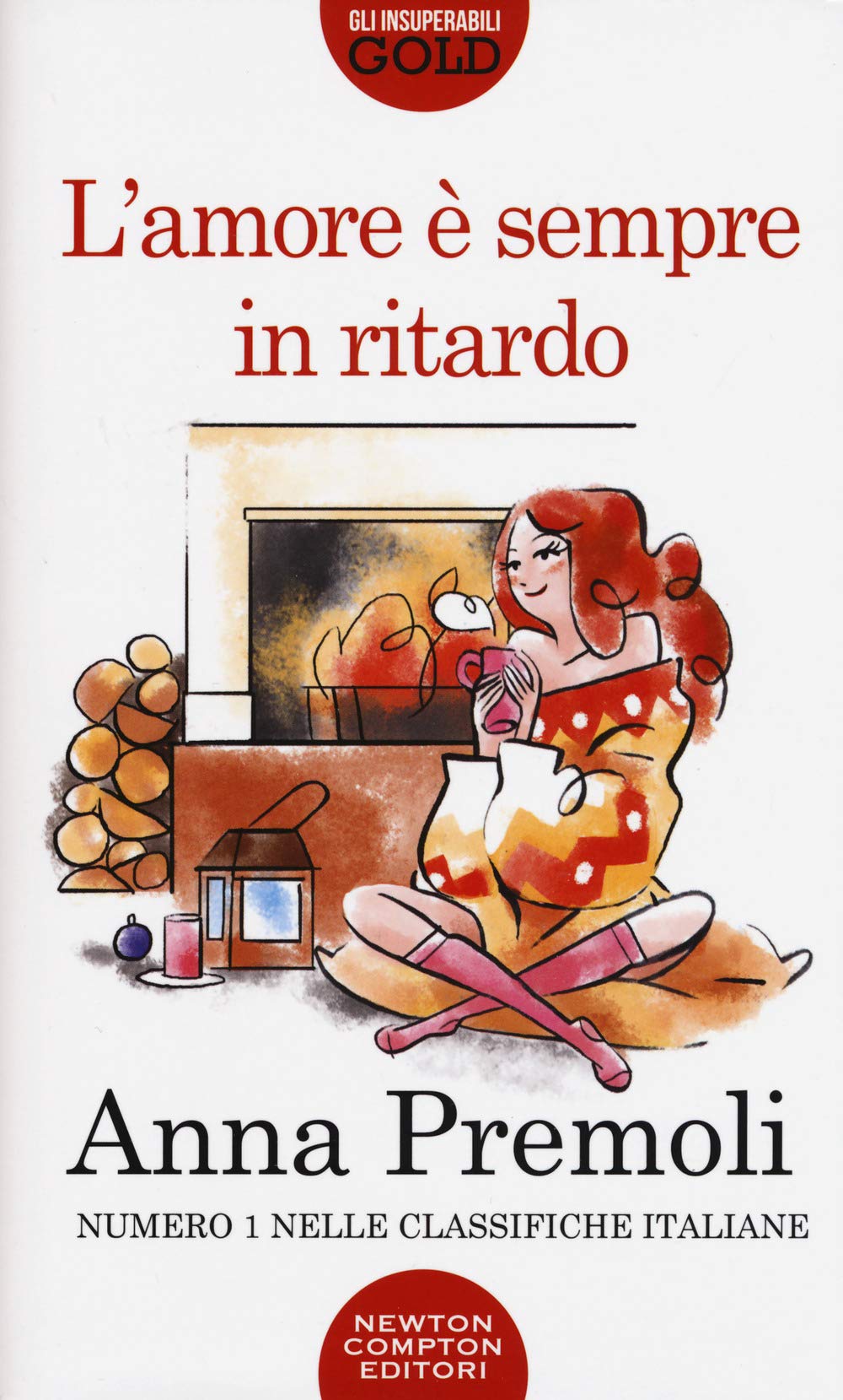L'amore è sempre in ritardo (Gli insuperabili Gold, Band 169) Books
