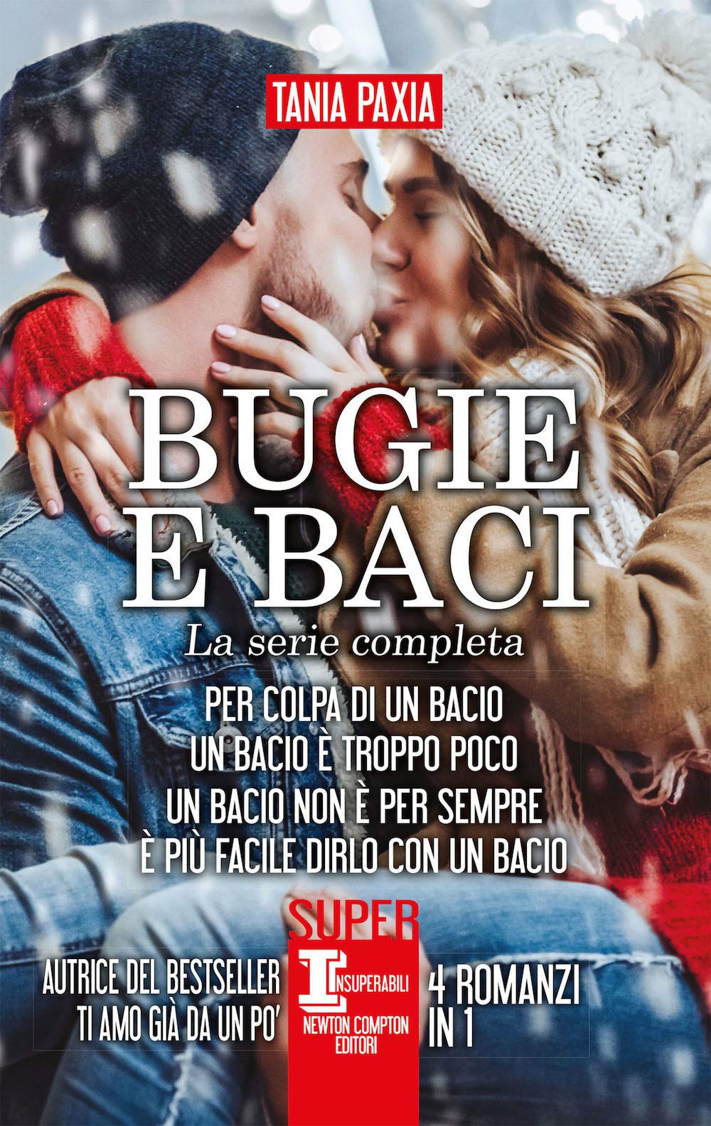 Bugie e baci. La serie completa: Per colpa di un bacio-Un bacio è troppo poco-Un bacio non è per sempre-È più facile dirlo con un bacio book