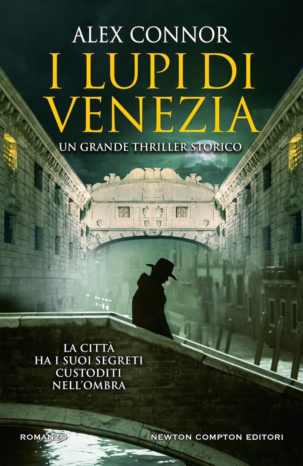 I lupi di Venezia; I Lupi di Venezia-I cospiratori di Venezia-Venezia enigma Fiction