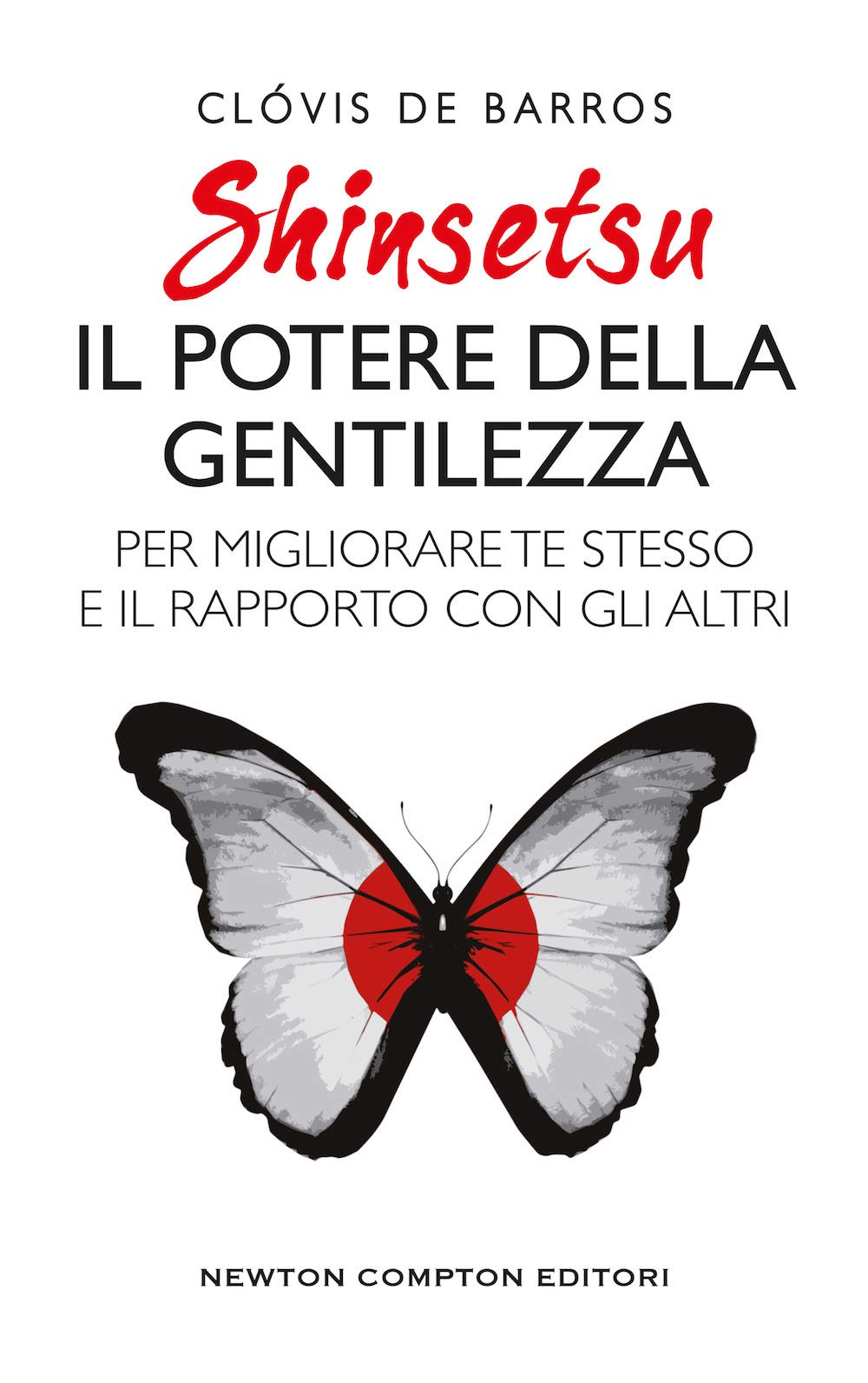 Shinsetsu. Il potere della gentilezza. Per migliorare te stesso e il rapporto con gli altri book