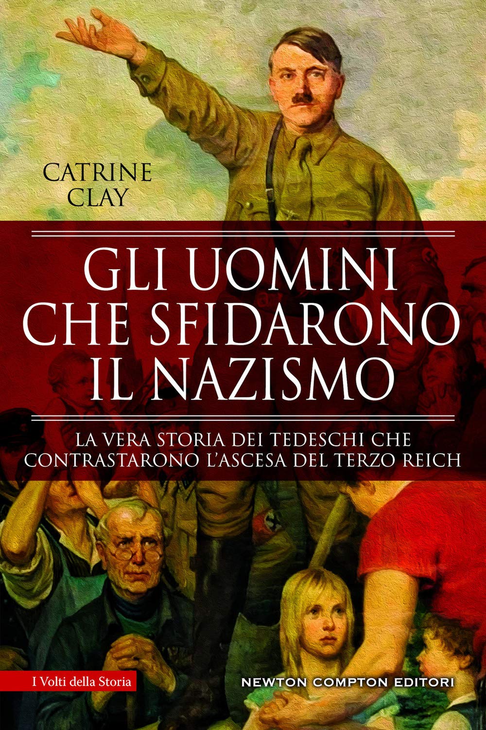 Gli uomini che sfidarono il nazismo book