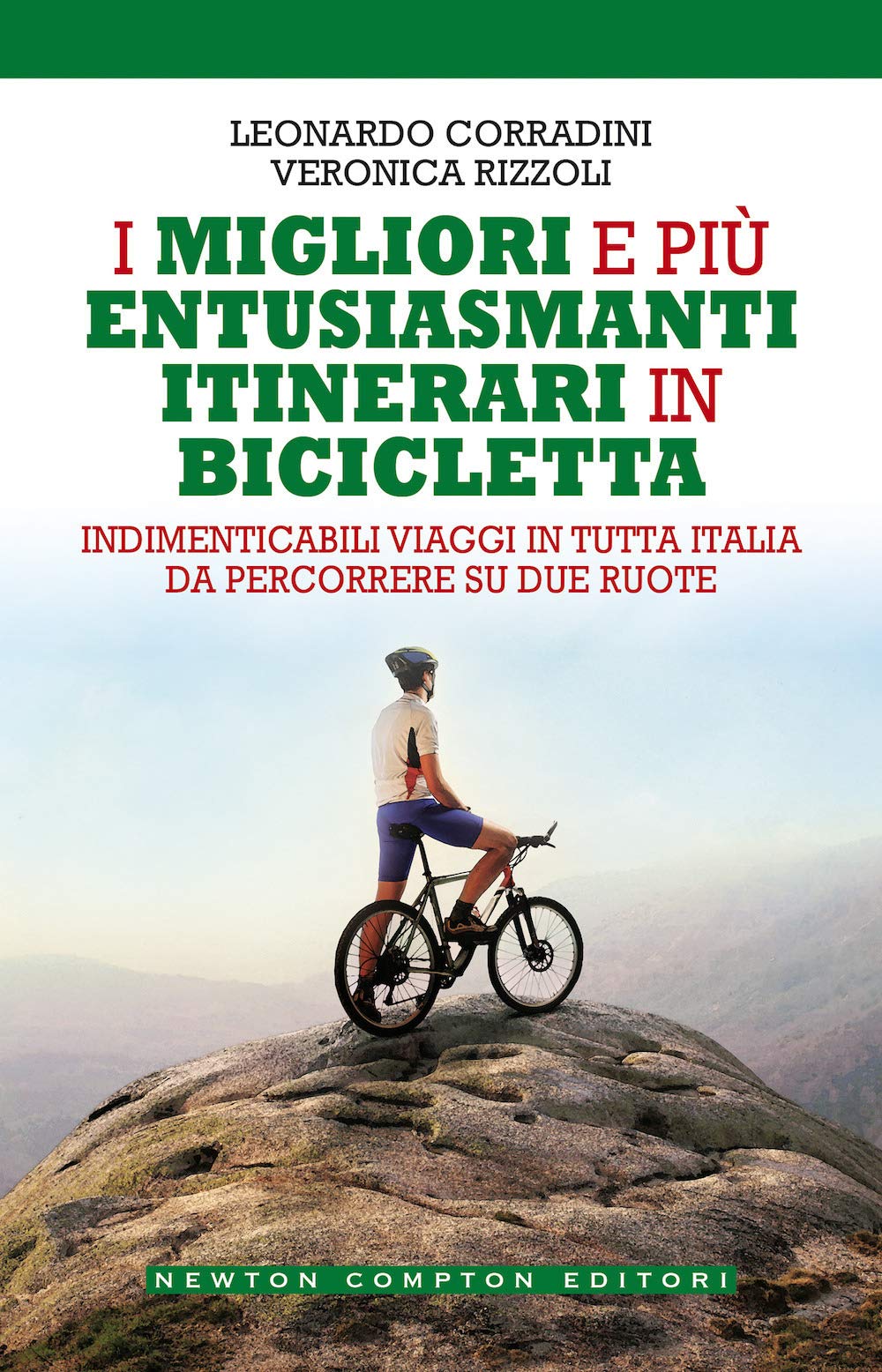 I migliori e più entusiasmanti itinerari in bicicletta book