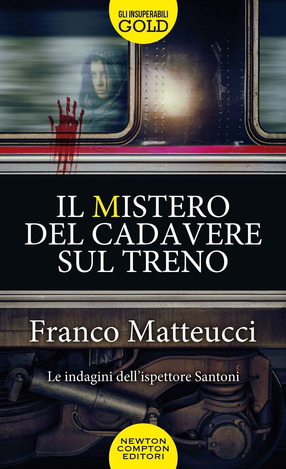 Il mistero del cadavere sul treno. Le indagini dell'ispettore Santoni Contemporary literature