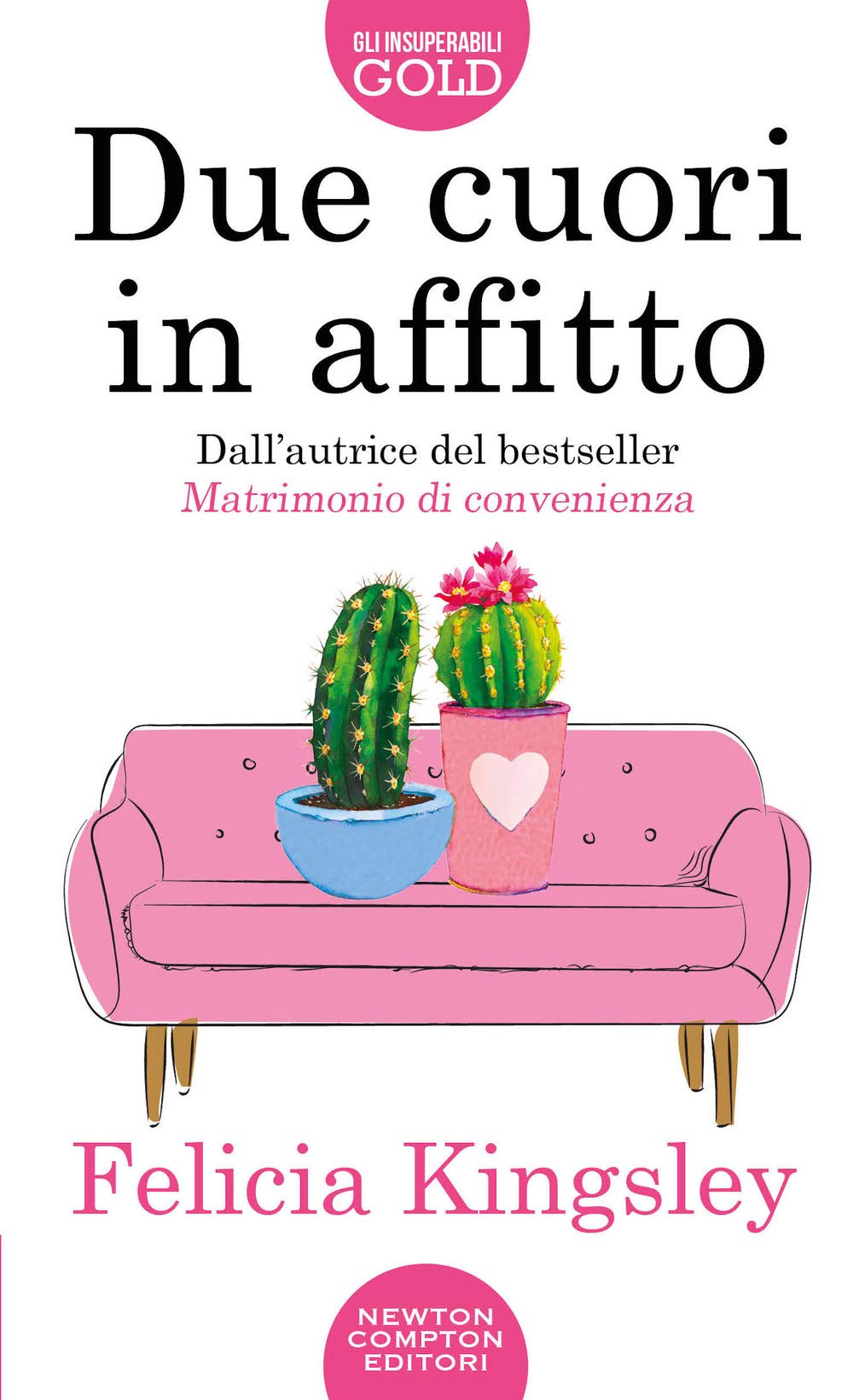 Due cuori in affitto (Gli insuperabili Gold, Band 202) Contemporary literature