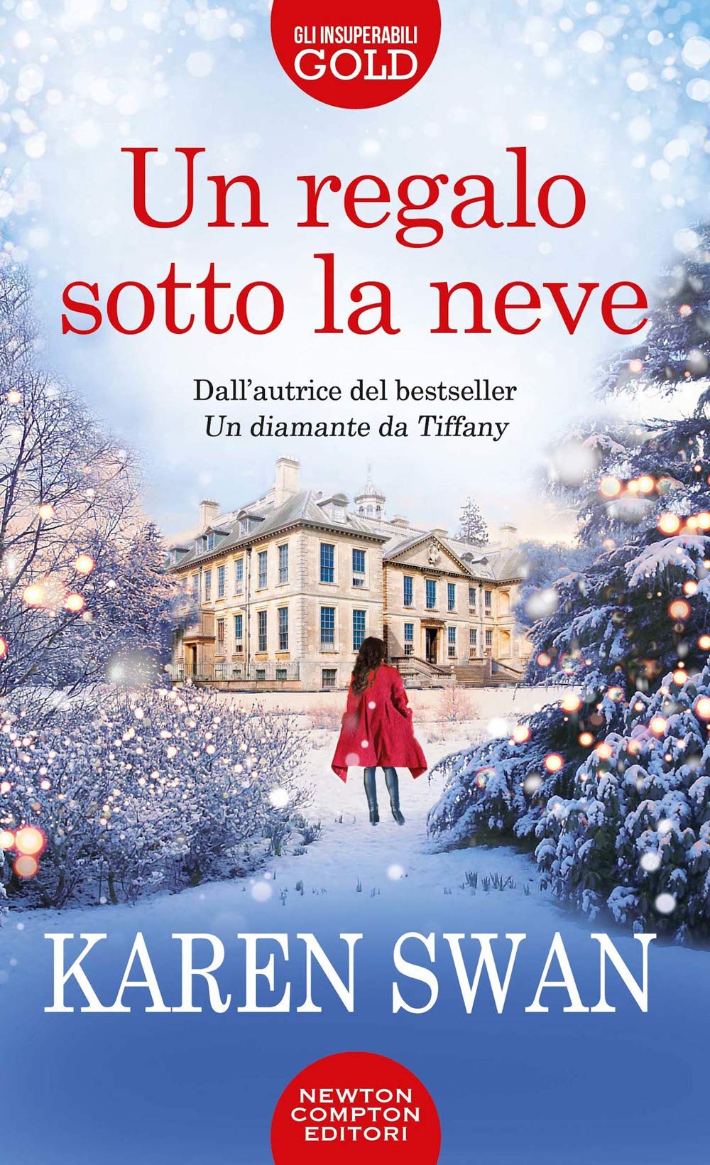 Un regalo sotto la neve (Gli insuperabili Gold, Band 214) Contemporary literature