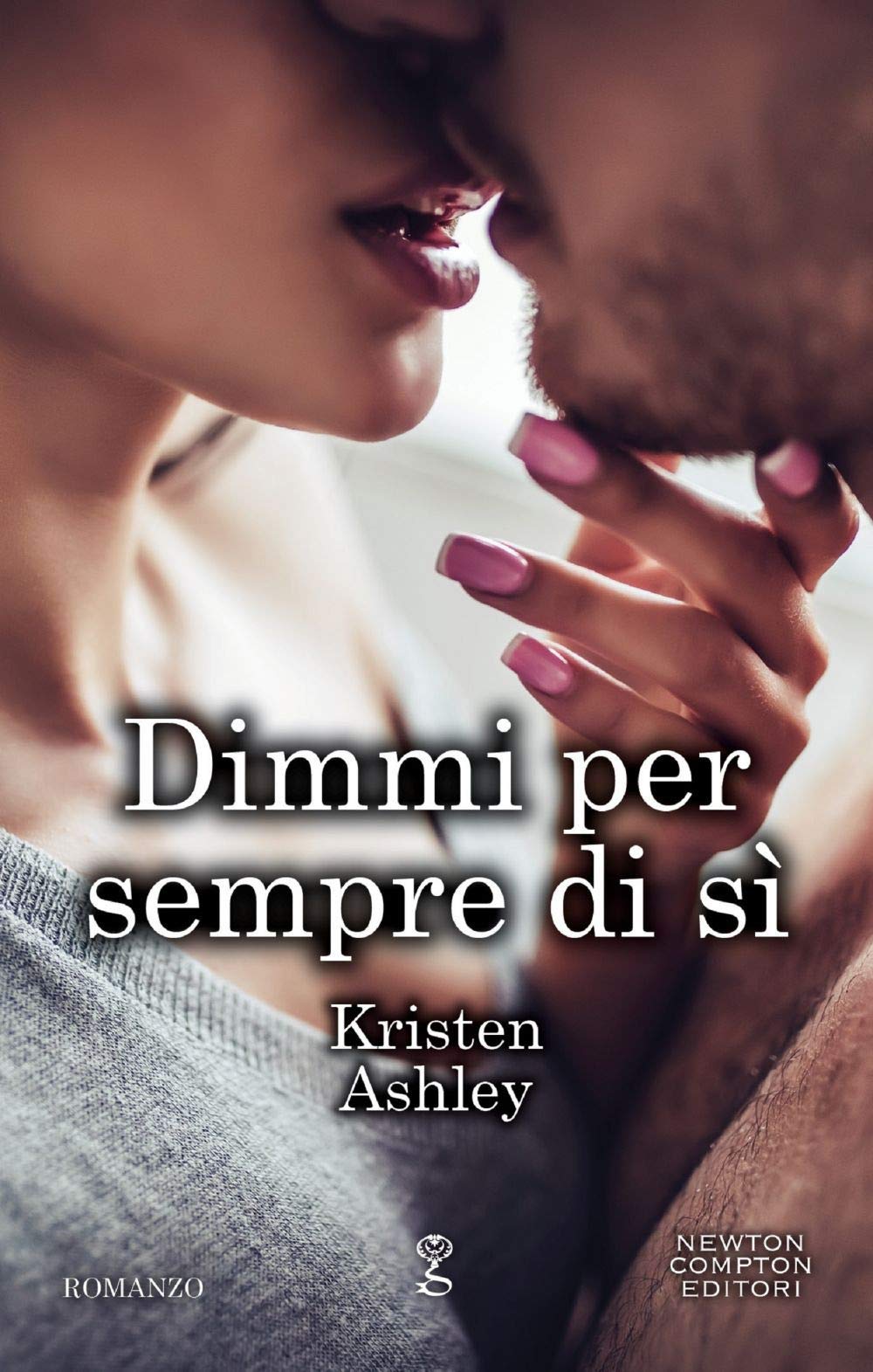 Dimmi per sempre di sì. Rock chick series (Anagramma) Contemporary literature
