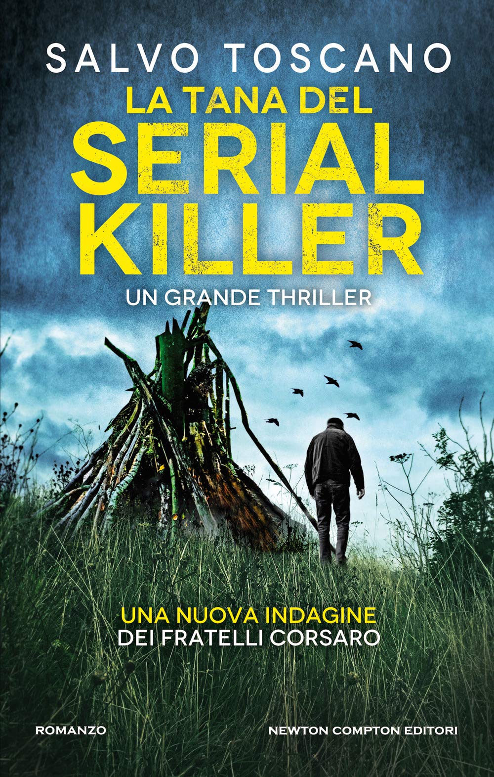 La tana del serial killer. Una nuova indagine dei fratelli Corsaro (Nuova narrativa Newton, Band 1115) Action & Adventure