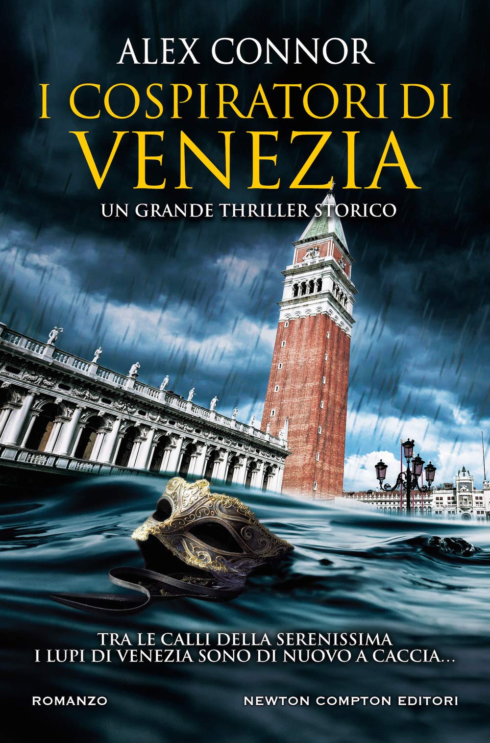 I cospiratori di Venezia. I lupi di Venezia (Nuova narrativa Newton, Band 1119) Historical Fiction