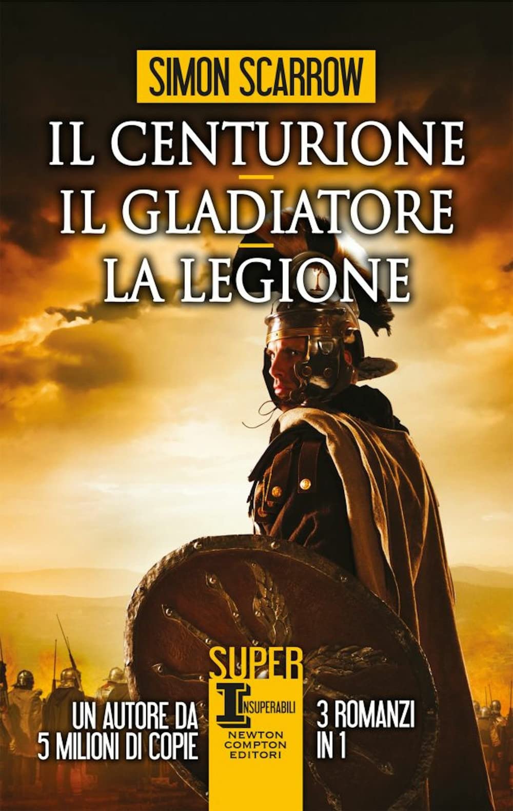 Il centurione-Il gladiatore-La legione Contemporary literature