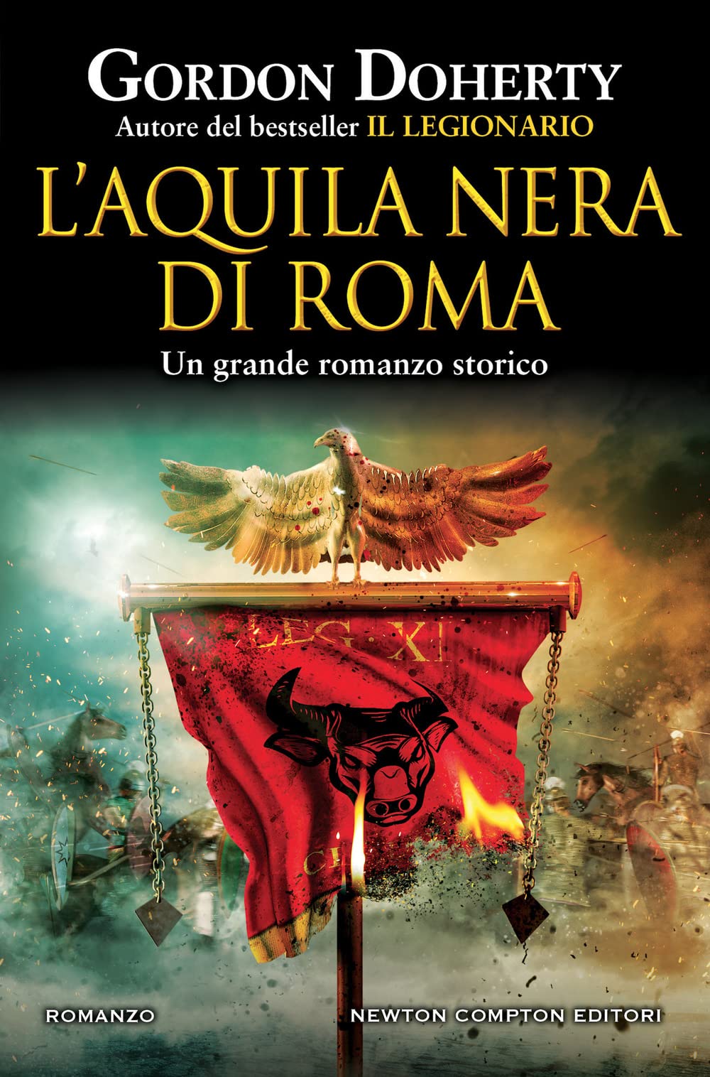 L'aquila nera di Roma (Nuova narrativa Newton) Action & Adventure