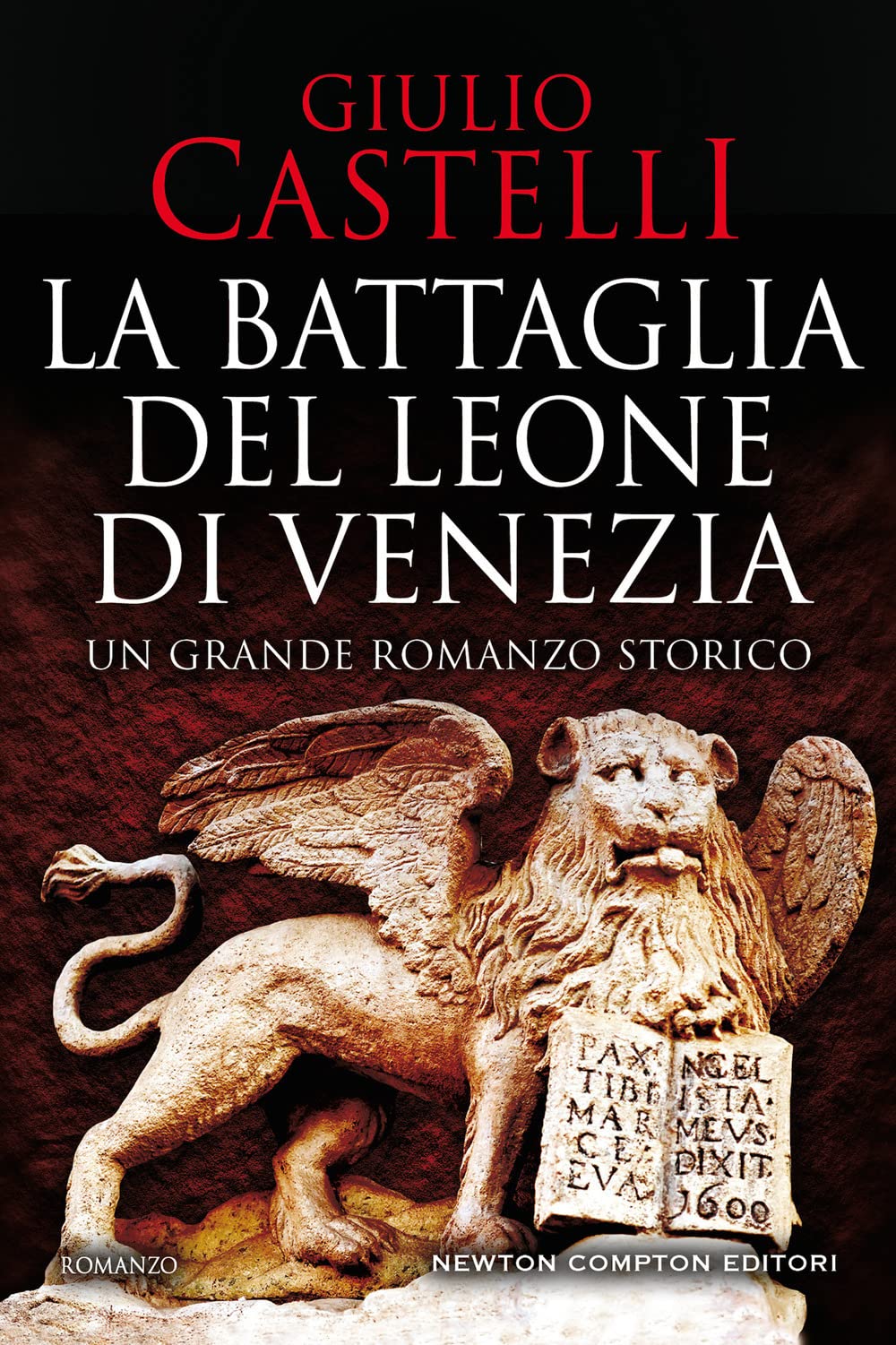 La battaglia del Leone di Venezia (Nuova narrativa Newton) Historical Fiction
