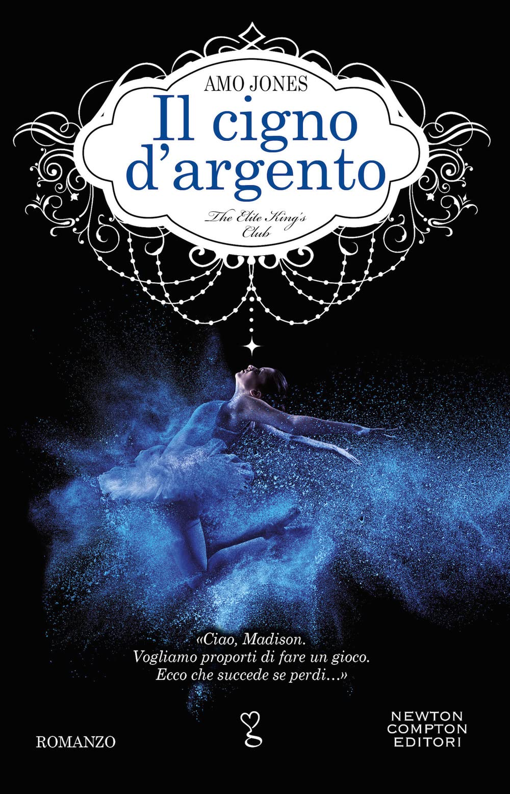 Il cigno d'argento. The Elite King's Club Contemporary literature
