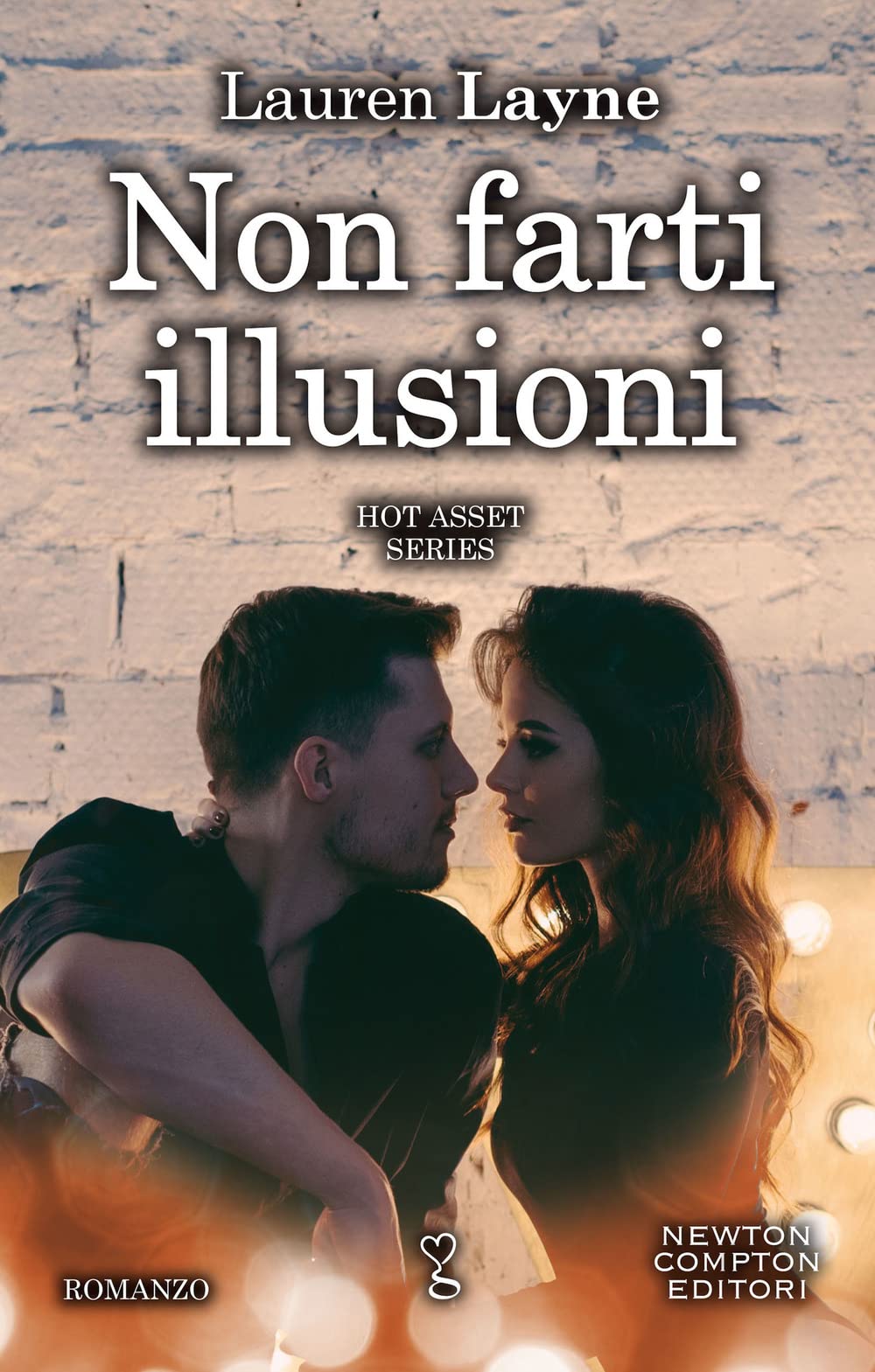 Non farti illusioni. Hot asset series (Vol. 2) (Anagramma) Contemporary literature