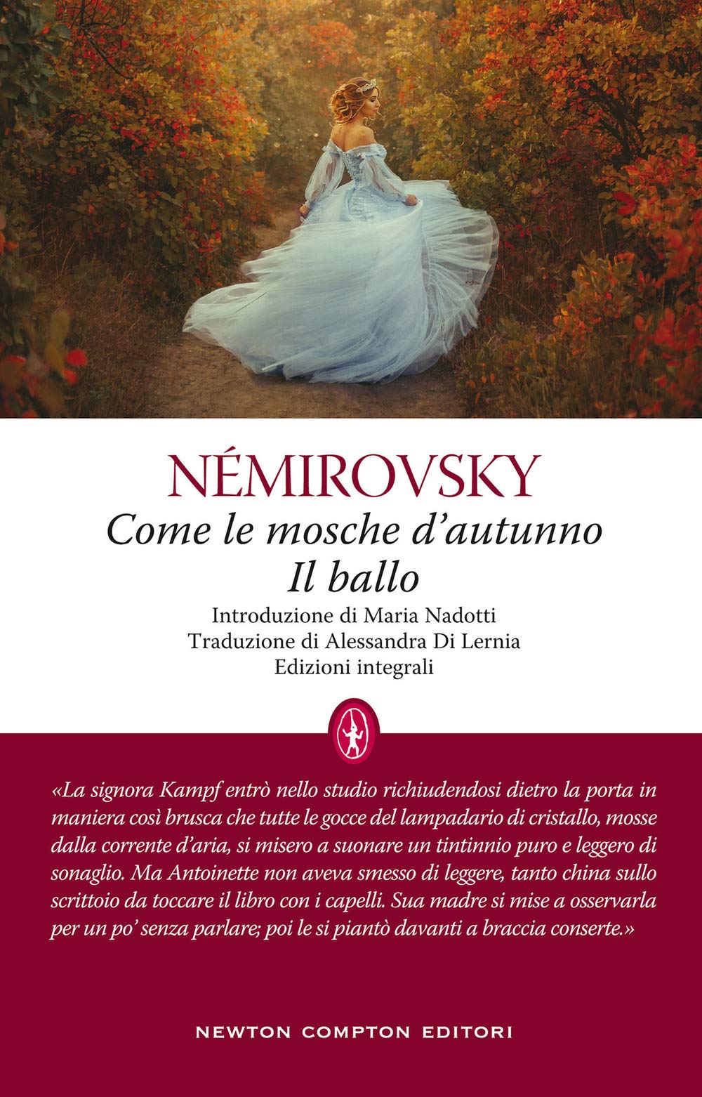 Come le mosche d'autunno-Il ballo. Ediz. integrale (Classici moderni Newton) Contemporary literature