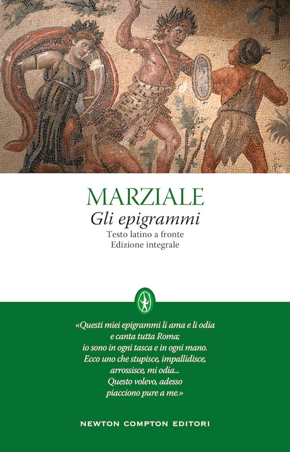 Gli epigrammi. Testo latino a fronte. Ediz. integrale book