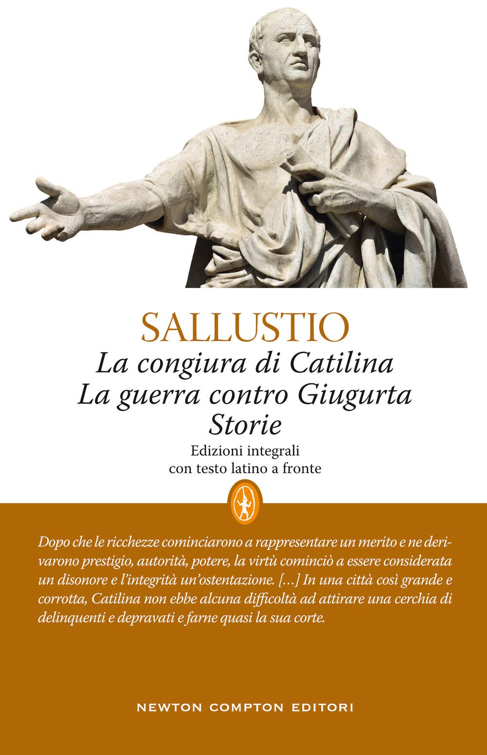 La congiura di Catilina-La guerra contro Giugurta-Storie. Testo latino a fronte. Ediz. integrale book