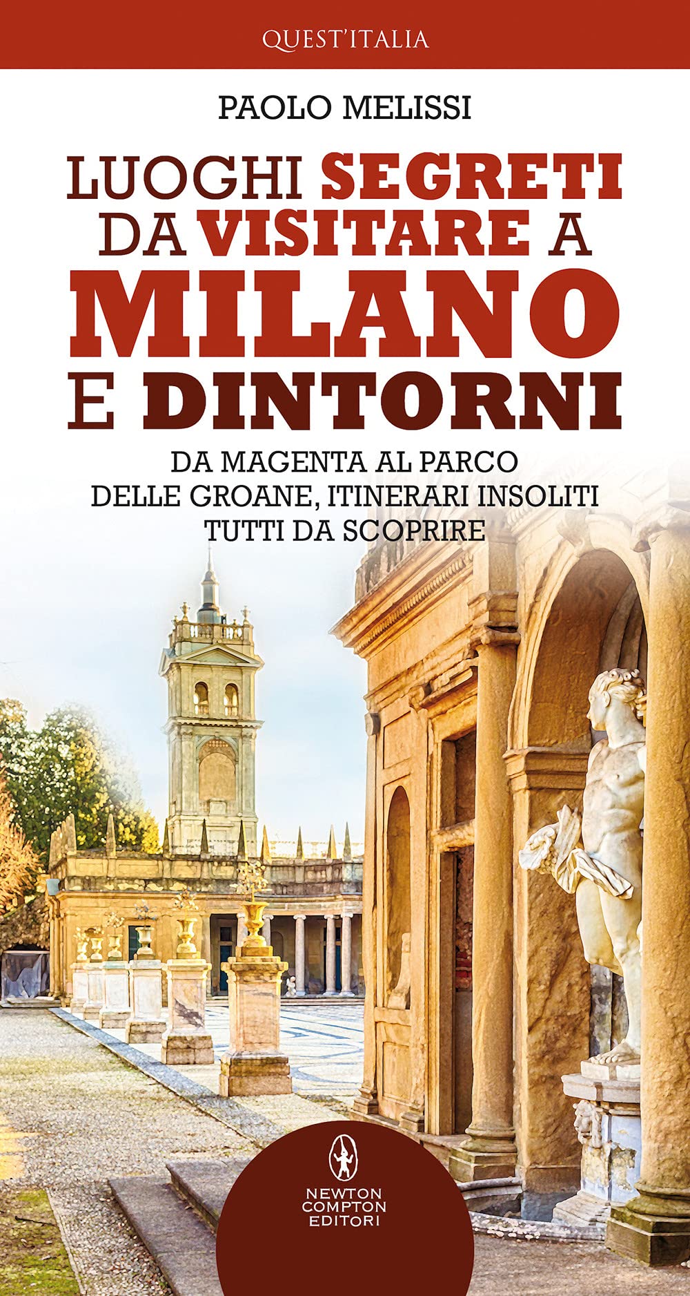 Luoghi segreti da visitare a Milano e dintorni book