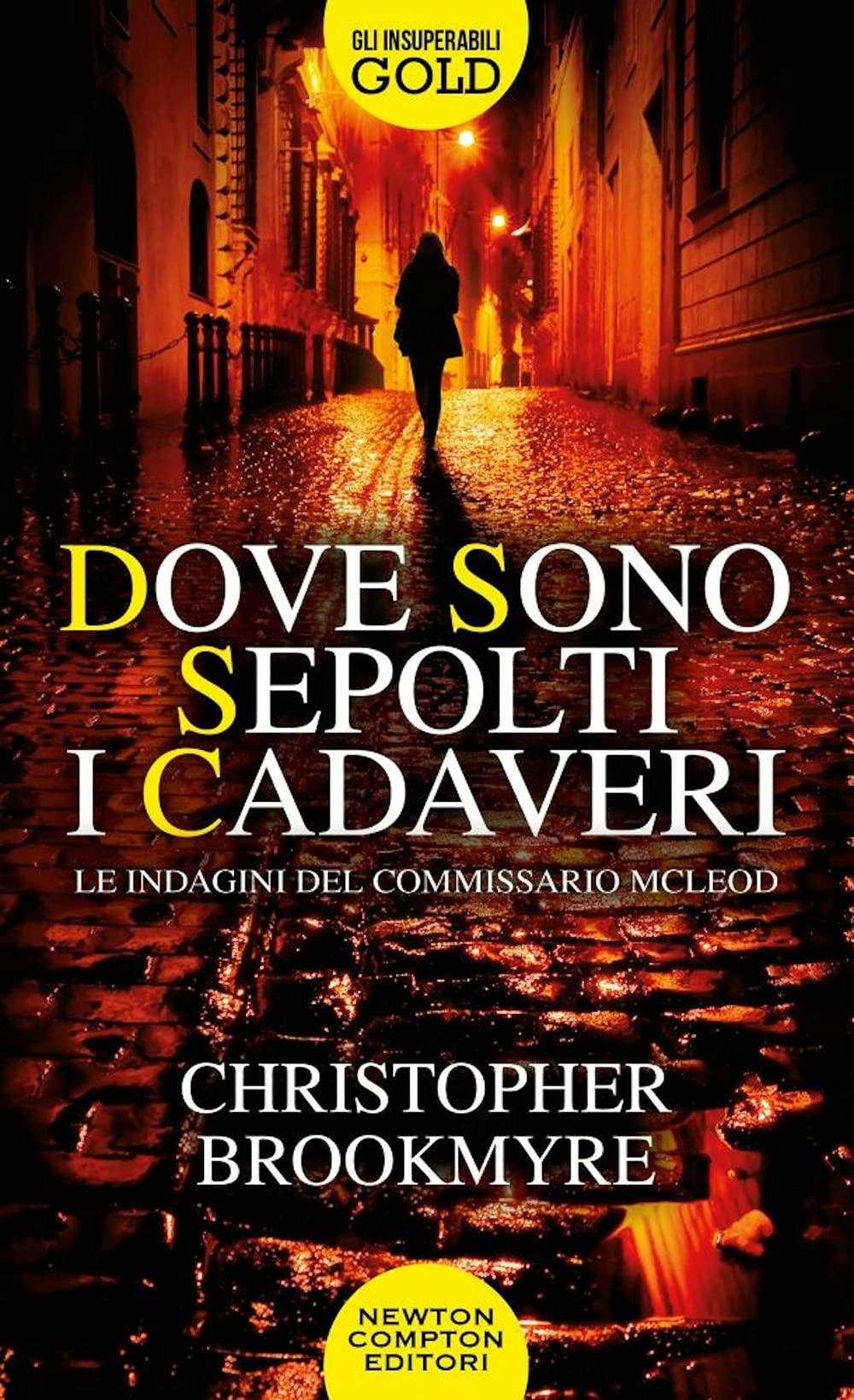 Dove sono sepolti i cadaveri. Le indagini del commissario McLeod Action & Adventure