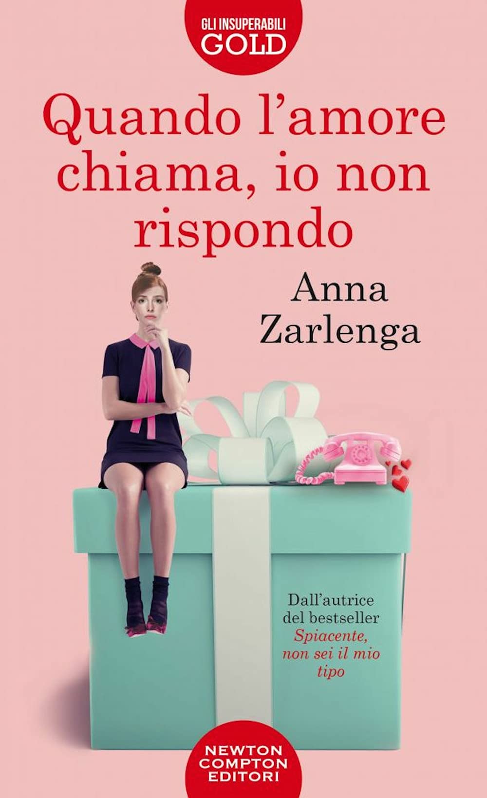 Quando l'amore chiama, io non rispondo (Gli insuperabili Gold) Contemporary Romance