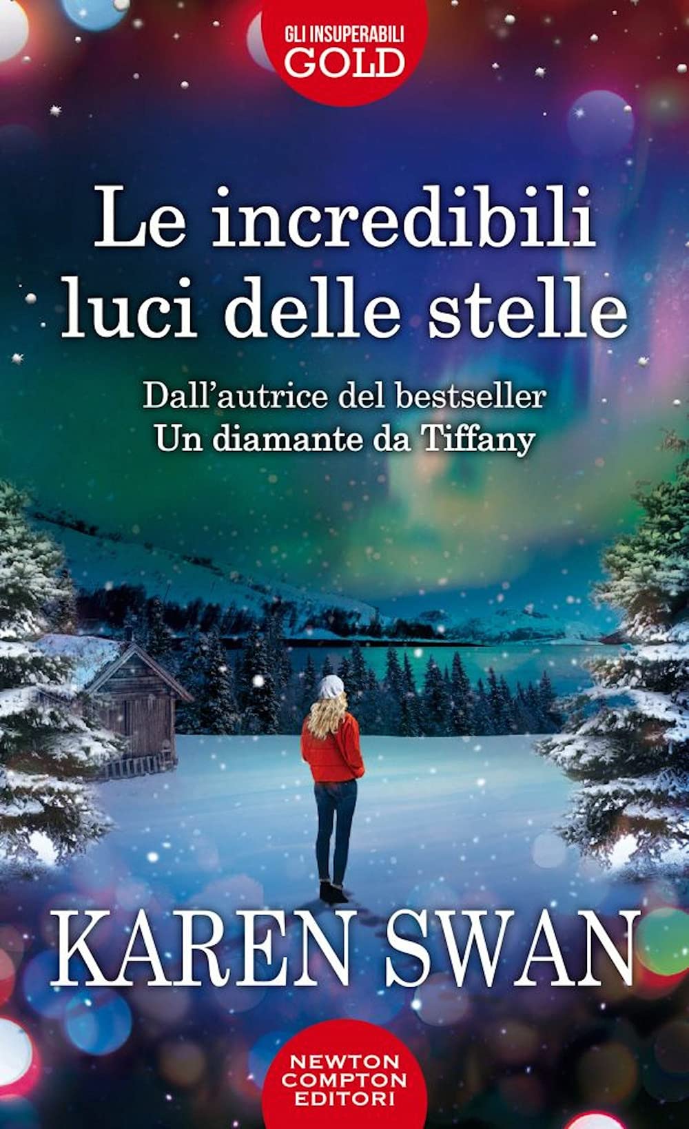 Le incredibili luci delle stelle (Gli insuperabili Gold) Contemporary Romance