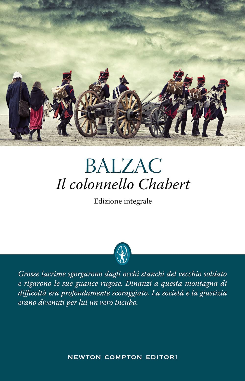 Il colonnello Chabert. Ediz. integrale (Classici moderni Newton) Classics