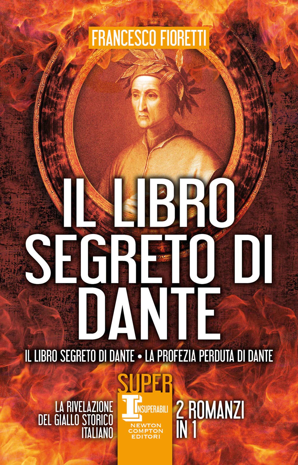 Il libro segreto di Dante: Il libro segreto di Dante-La profezia perduta di Dante Contemporary literature