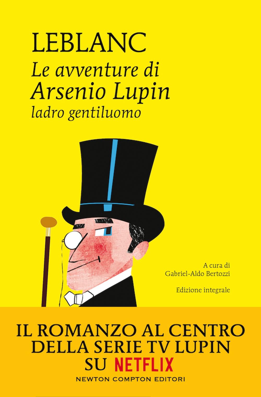 Le avventure di Arsenio Lupin. Ladro gentiluomo. Ediz. integrale (I MiniMammut) Essays & Short Stories
