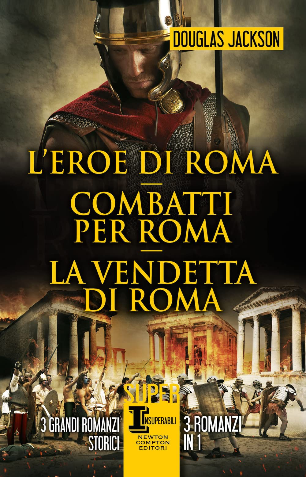 L' eroe di Roma-Combatti per Roma-La vendetta di Roma Contemporary literature