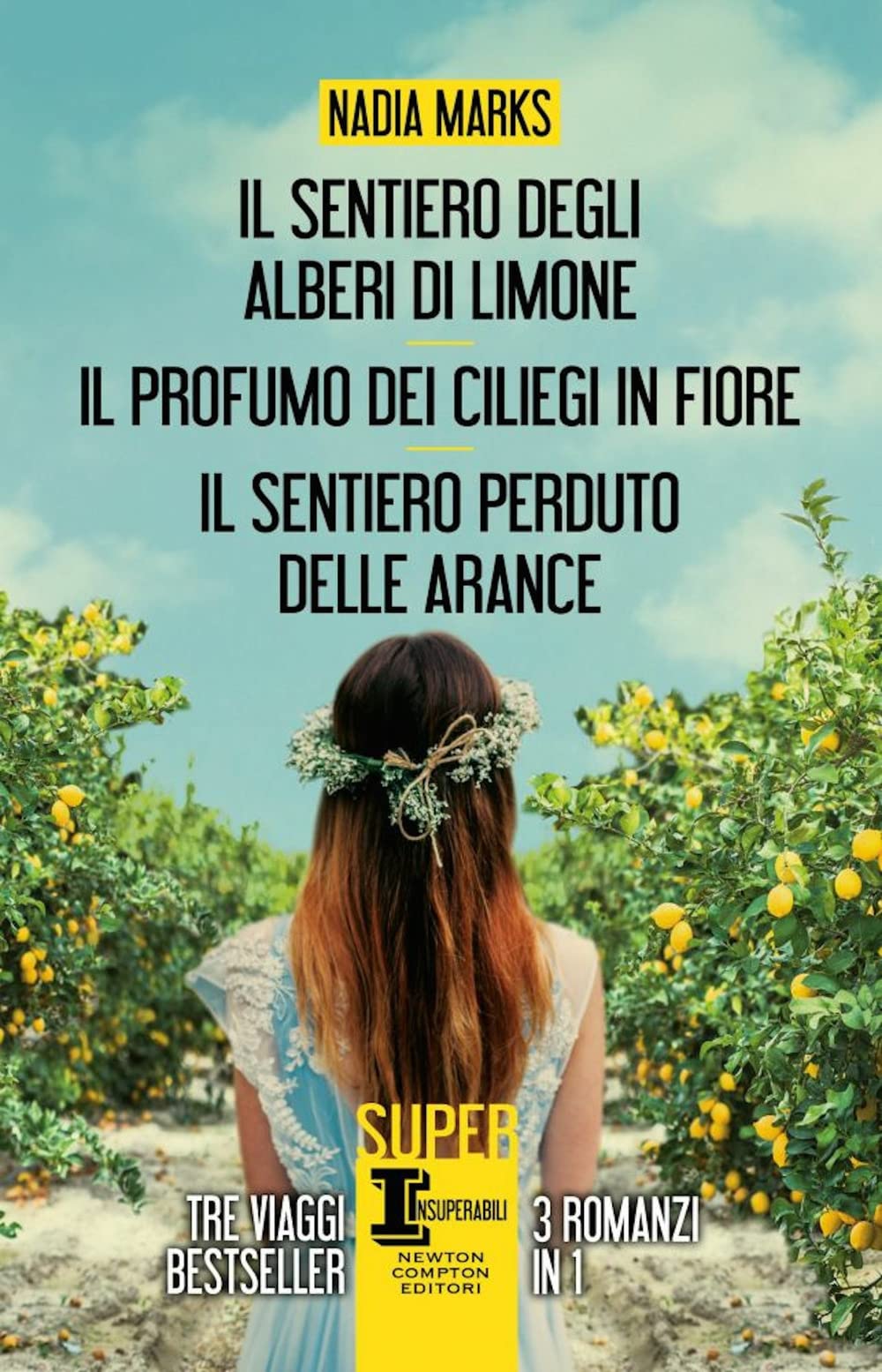 Il sentiero degli alberi di limone-Il profumo dei ciliegi in fiore-Il sentiero perduto delle arance Contemporary literature