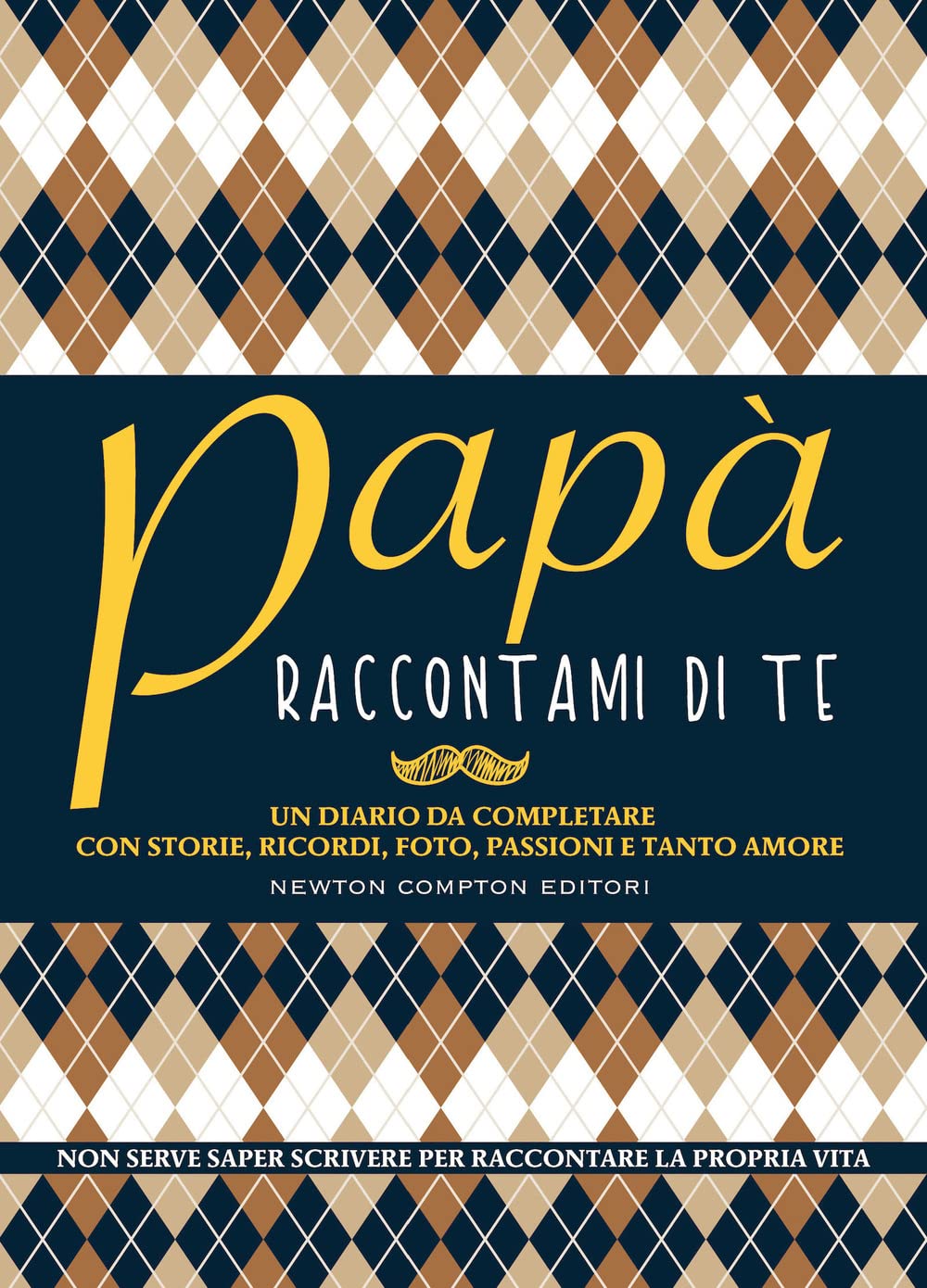 Papà raccontami di te (Grandi manuali Newton) Memories