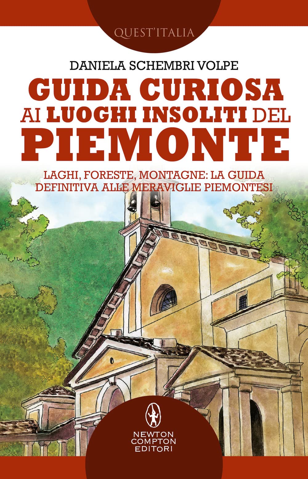 Guida curiosa ai luoghi insoliti del Piemonte book