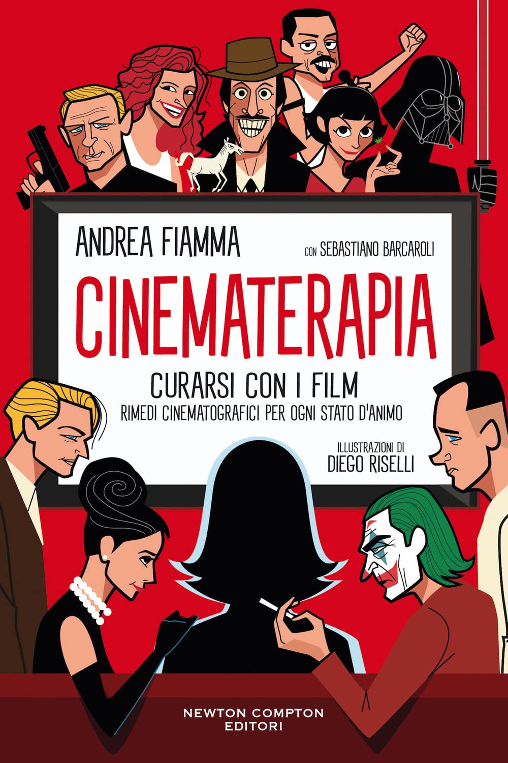 Cinematerapia. Curarsi con i film. Rimedi cinematografici per ogni stato d'animo Film, Art & Culture