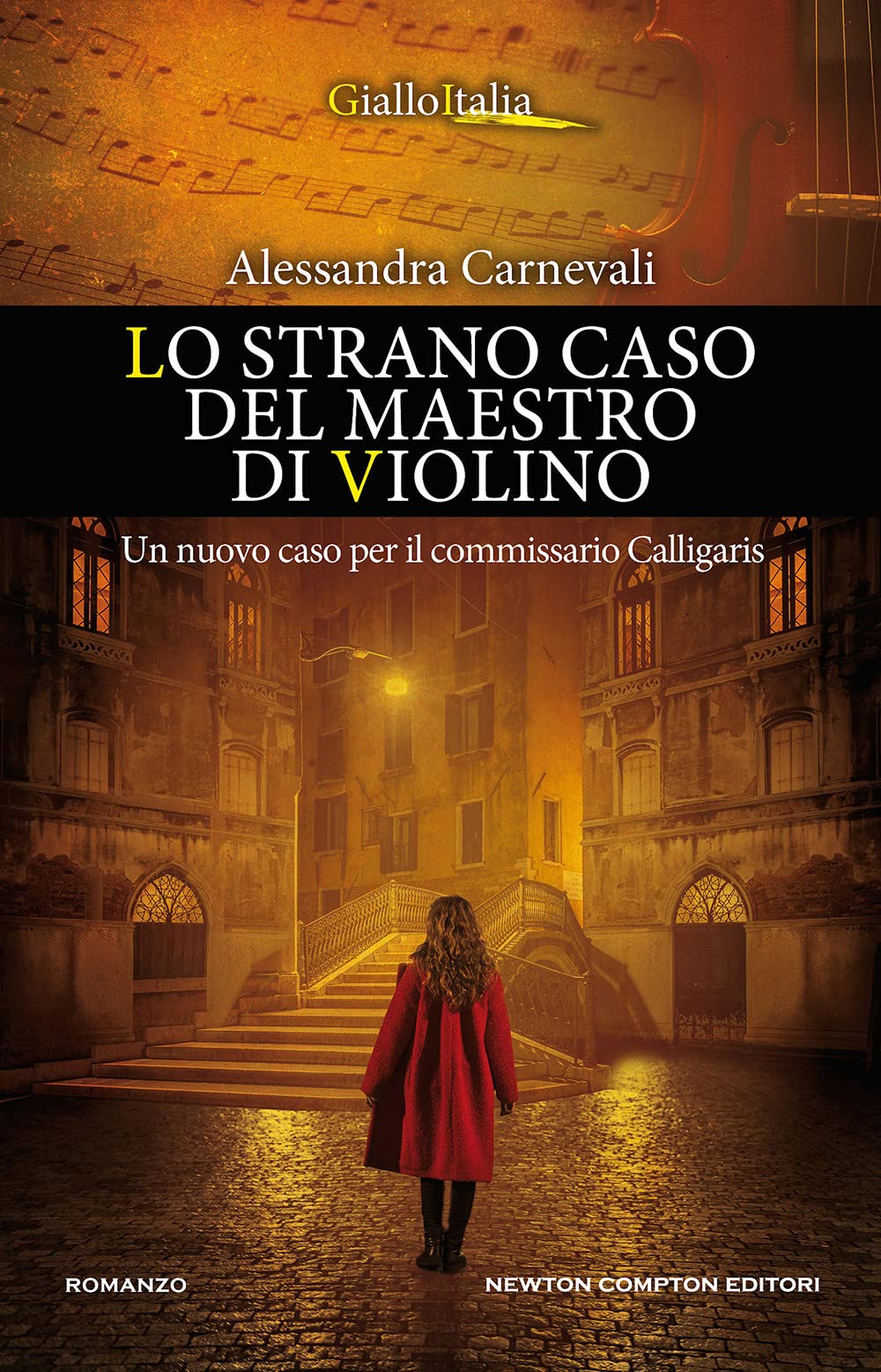 Lo strano caso del maestro di violino. Un nuovo caso per il commissario Calligaris Contemporary literature
