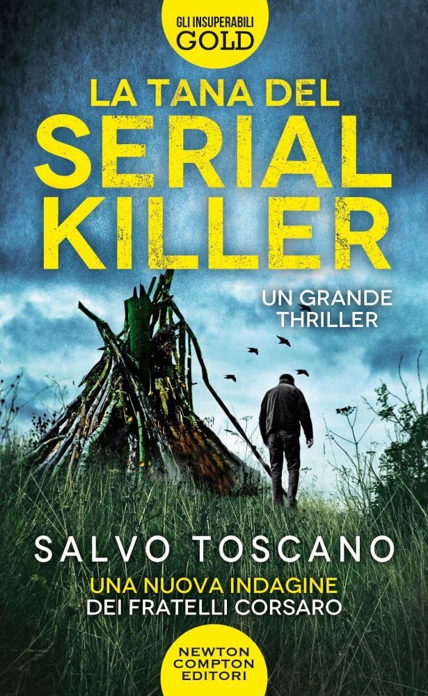 La tana del serial killer. Una nuova indagine dei fratelli Corsaro book