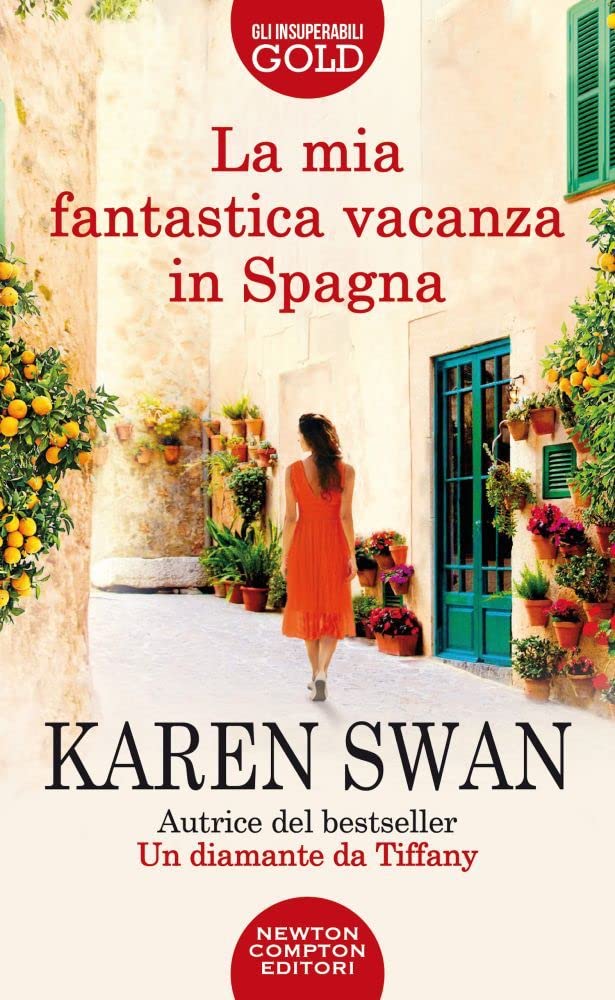 La mia fantastica vacanza in Spagna (Gli insuperabili Gold) Contemporary literature