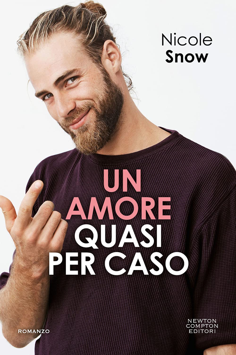 Un amore quasi per caso (Gli insuperabili) Contemporary literature