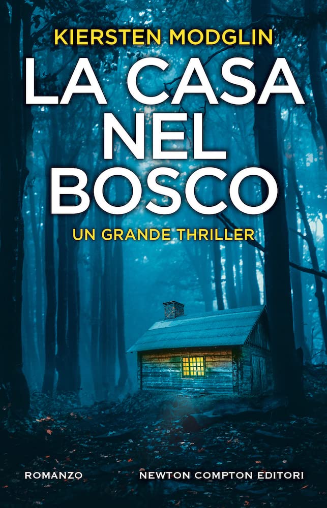 La casa nel bosco (Nuova narrativa Newton) Contemporary literature